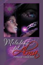 Melodias del Alma af Claude Roth