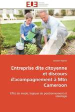 Entreprise Dite Citoyenne Et Discours d'Acompagnement Mtn Cameroon af Ngodji-L