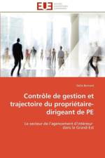 Contr le de Gestion Et Trajectoire Du Propri taire-Dirigeant de Pe af Bernard-O