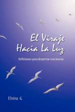 Viraje Hacia La Luz af Elvira G