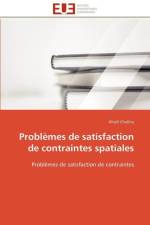 Probl mes de Satisfaction de Contraintes Spatiales af Challita-K
