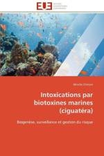 Intoxications Par Biotoxines Marines (Ciguat ra) af Chinain-M