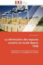 La Diminution Des Espaces Ouverts En Isra l Depuis 1948 af Gamache-E