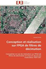 Conception Et R alisation Sur FPGA de Filtres de D cimation af Jemai-L