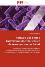 Portage Des Bmr   l'Admission Dans Le Service de R animation de Rabat af Bourich-T