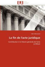 La Fin de l''acte Juridique af Sabouraud-J