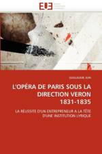 L''op ra de Paris Sous La Direction Veron 1831-1835 af Juin-G