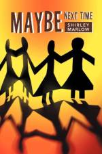 Maybe Next Time af Shirley Marlow