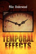 Temporal Effects af Mike Underwood