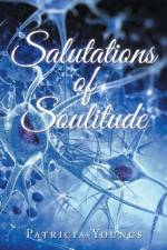 Salutations of Soulitude af Patricia Youngs