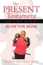 Present Testament Volume Eight