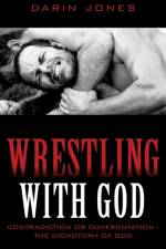 Wrestling With God af Darin Jones
