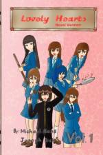 Lovely Hearts, Volume 1, Novel Version af Joseph Dick