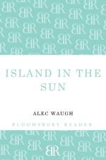 Island in the Sun af Alec Waugh