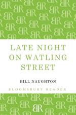 Late Night on Watling Street af Bill Naughton