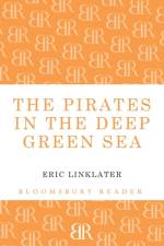 The Pirates in the Deep Green Sea af Eric Linklater