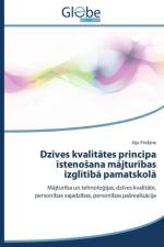 Dzīves kvalitātes principa īstenosana mājturības izglītībā pamatskolā af Pridā