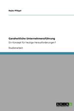 Ganzheitliche Unternehmensfuhrung af Rajko Pflügel