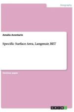 Specific Surface Area, Langmuir, BET af Amalia Aventurin