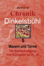 Chronik Dinkelsbuhl 5 af Gerfrid Arnold