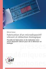 Fabrication d'Un Microdispositif Vibrant Et Detection Biologique af Azzouz-M