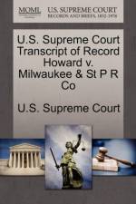 U.S. Supreme Court Transcript of Record Howard V. Milwaukee & St P R Co