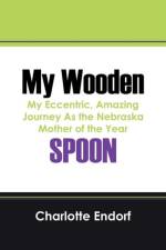 My Wooden Spoon af Charlotte Endorf
