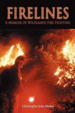 Firelines af Christopher John Mehne