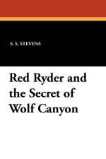 Red Ryder and the Secret of Wolf Canyon af S S Stevens
