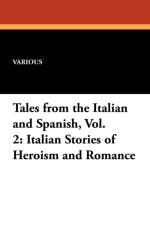 Tales from the Italian and Spanish, Vol. 2 af Various