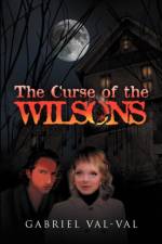Curse of the Wilsons af Gabriel Val-Val