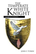 Temperate White Knight af John F. Tuskin