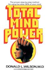 Total Mind Power af Donald L