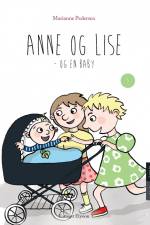 Anne og Lise og en baby af Marianne Pedersen