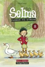 Seje Selma passer på dyrene af Birgit Lund