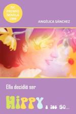 Ella Decidi Ser Hippy a Los 50... af Ang Lica S Nchez