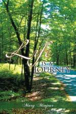 Life is a Journey af Mary Minjeur
