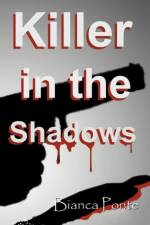 Killer in the Shadows af Bianca Ponte