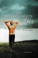 My Mystification of Love af Therapy