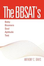 Bbsat's - Baby Boomers Soul Aptitude Test af Anthony C Davis