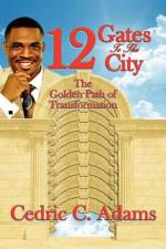 12 Gates to the City af Cedric C Adams