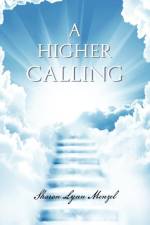 Higher Calling af Sharon Lynn Menzel