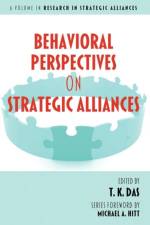 Behavioral Perspectives on Strategic Alliances