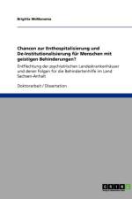 Chancen Zur Enthospitalisierung Und de-Institutionalisierung Fur Menschen Mit Geistigen Behinderungen? af Brigitte McManama