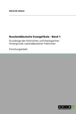 Russlanddeutsche Evangelikale - Band 1 af Heinrich Lowen