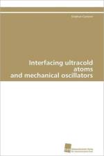Interfacing ultracold atoms and mechanical oscillators af Camerer Stephan