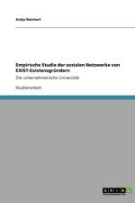 Empirische Studie Der Sozialen Netzwerke Von Exist-Existenzgrundern af Antje Reichert