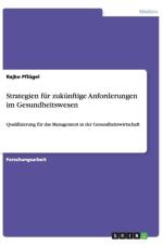 Strategien F r Zuk nftige Anforderungen Im Gesundheitswesen af Rajko Pflügel