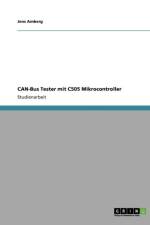 Can-Bus Tester Mit C505 Mikrocontroller af Jens Amberg