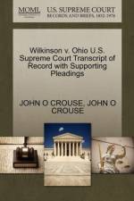 Wilkinson V. Ohio U.S. Supreme Court Transcript of Record with Supporting Pleadings af John O Crouse